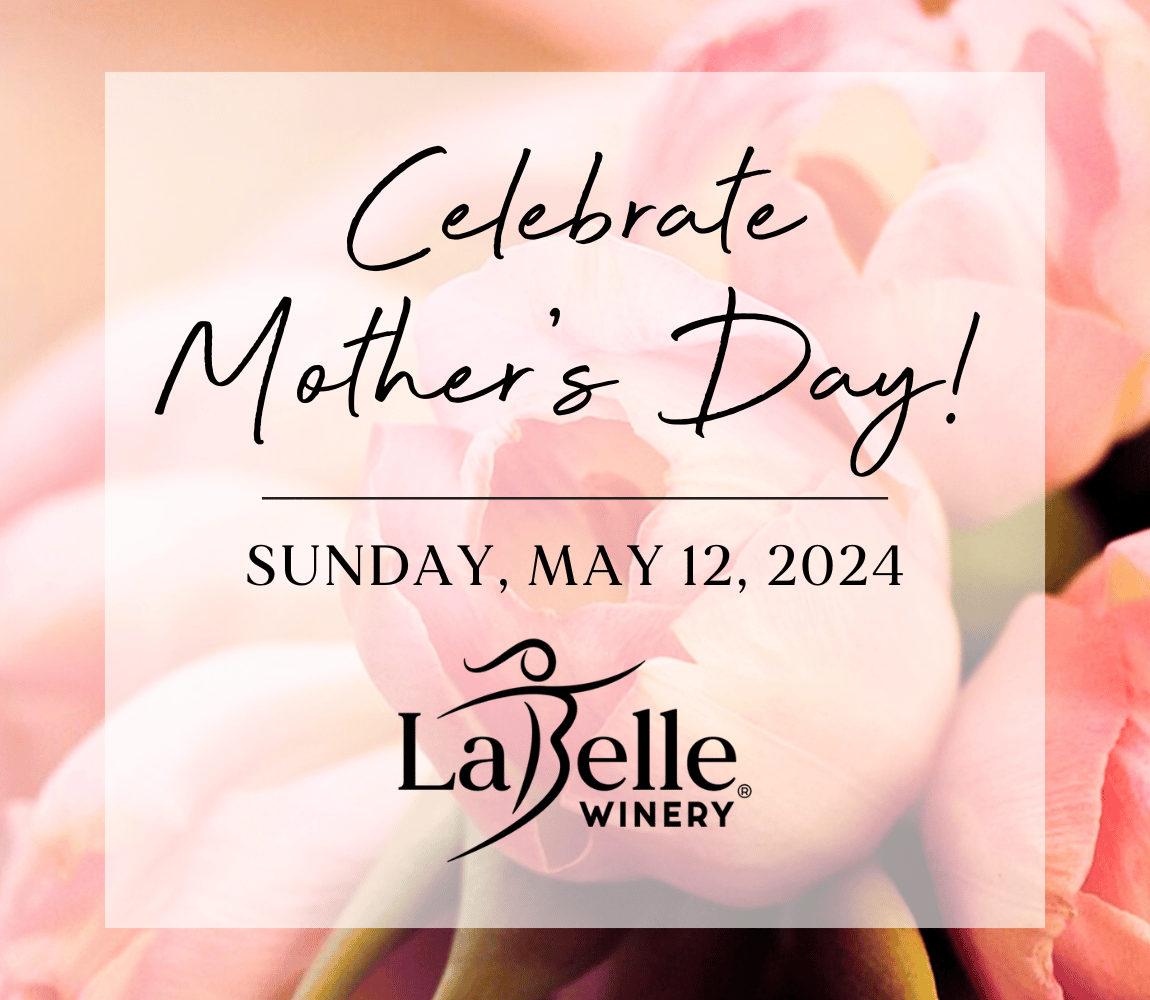 Mother's Day Dining | LaBelle Winery