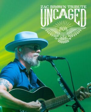 Uncaged: Zac Brown Tribute Concert (10/23/25 - Derry)